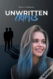 Unwritten Crimes