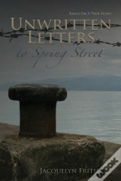 Unwritten Letters To Spring Street