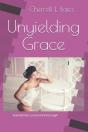 Unyielding Grace - Preview
