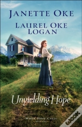 Unyielding Hope (When Hope Calls Book #1)