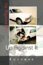 Up Against It - Preview