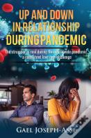 Up And Down In Relationship During Pandemic