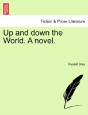 Up And Down The World. A Novel. - Preview