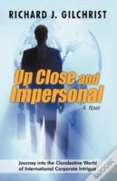 Up Close And Impersonal: A Novel