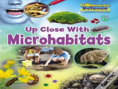 Up Close With Microhabitats