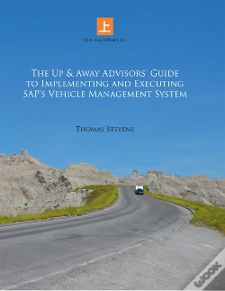 Capa do artigo Up & Away Advisors' Guide To Implementing And Executing Sap'S Vehicle Management System