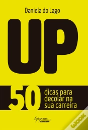 Capa do artigo Up – 50 Dicas Para Decolar Na Sua Carreira