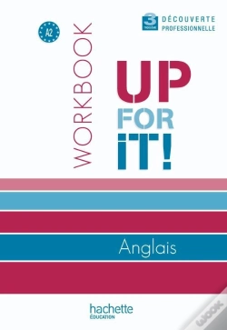 Capa do artigo Up For It; Anglais ; 3ème Découverte Professionnelle ; Workbook