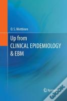 Up From Clinical Epidemiology & Ebm