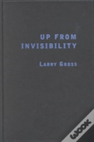 Up From Invisibility
