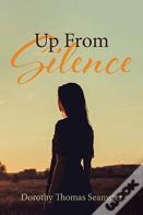 Up From Silence