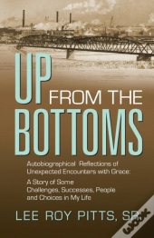 Up From The Bottoms