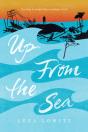 Up From The Sea - Preview