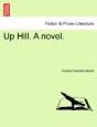 Up Hill. A Novel. - Preview