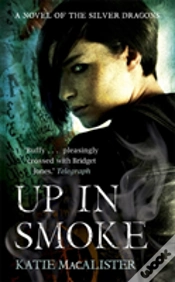 Capa do artigo Up In Smoke (Silver Dragons Book Two)