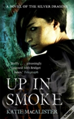 Capa do artigo Up In Smoke (Silver Dragons Book Two)