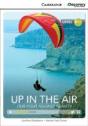 Up In The Air: Our Fight Against Gravity Intermediate Book With Online Access - Preview