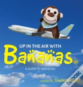 Up In The Air With Bananas