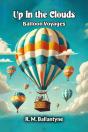 Up In The Cloudsballoon Voyages (Edition2024) - Preview