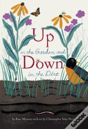 Up In The Garden And Down In The Dirt