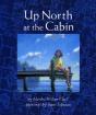 Up North At The Cabin - Preview