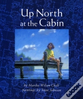 Up North At The Cabin