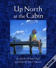 Up North At The Cabin