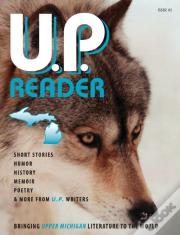 U.P. Reader -- Issue #2