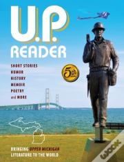 U.P. Reader -- Volume #5