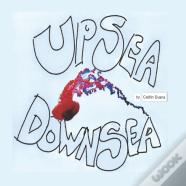 Up Sea Down Sea