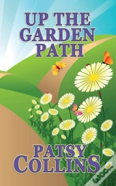 Up The Garden Path