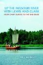 Up The Missouri River With Lewis And Clark - Preview