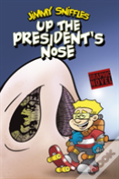 Up The President'S Nose