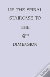Capa do artigo Up The Spiral Staircase To The 4th Dimen