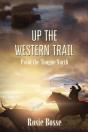 Up The Western Trail - Preview