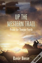 Up The Western Trail