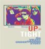 UP TIGHT - Preview
