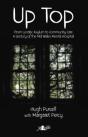 Up Top - From Lunatic Asylum To Community Care - Preview