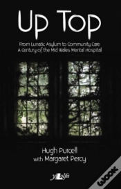 Capa do artigo Up Top - From Lunatic Asylum To Community Care