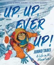 Capa do artigo Up, Up, Ever Up! Junko Tabei: A Life In The Mountains