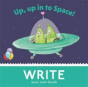Up, Up, In To Space! - Preview