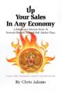 Up Your Sales In Any Economy - Preview