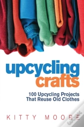Upcycling Crafts (4th Edition)