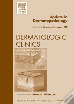 Capa do artigo Update In Dermatopathology, An Issue Of Dermatologic Clinics