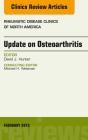 Update On Osteoarthritis, An Issue Of Rheumatic Disease Clinics - Preview