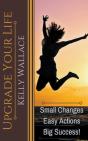 Upgrade Your Life - Small Changes Easy A - Preview