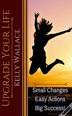 Capa do artigo Upgrade Your Life: Small Changes, Easy A