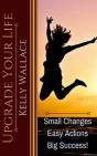 Upgrade Your Life: Small Changes, Easy A - Preview