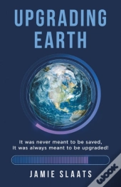 Upgrading Earth