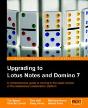 Upgrading To Lotus Notes And Domino 7 - Preview
